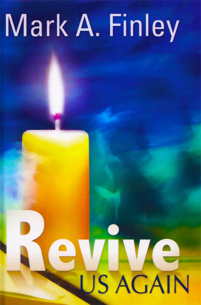 Portada del libro *Revive Us Again*, de Mark A. Finley, en la que aparece una vela amarilla encendida sobre un fondo abstracto azul y verde, que simboliza el renacimiento y el poder de la oración.