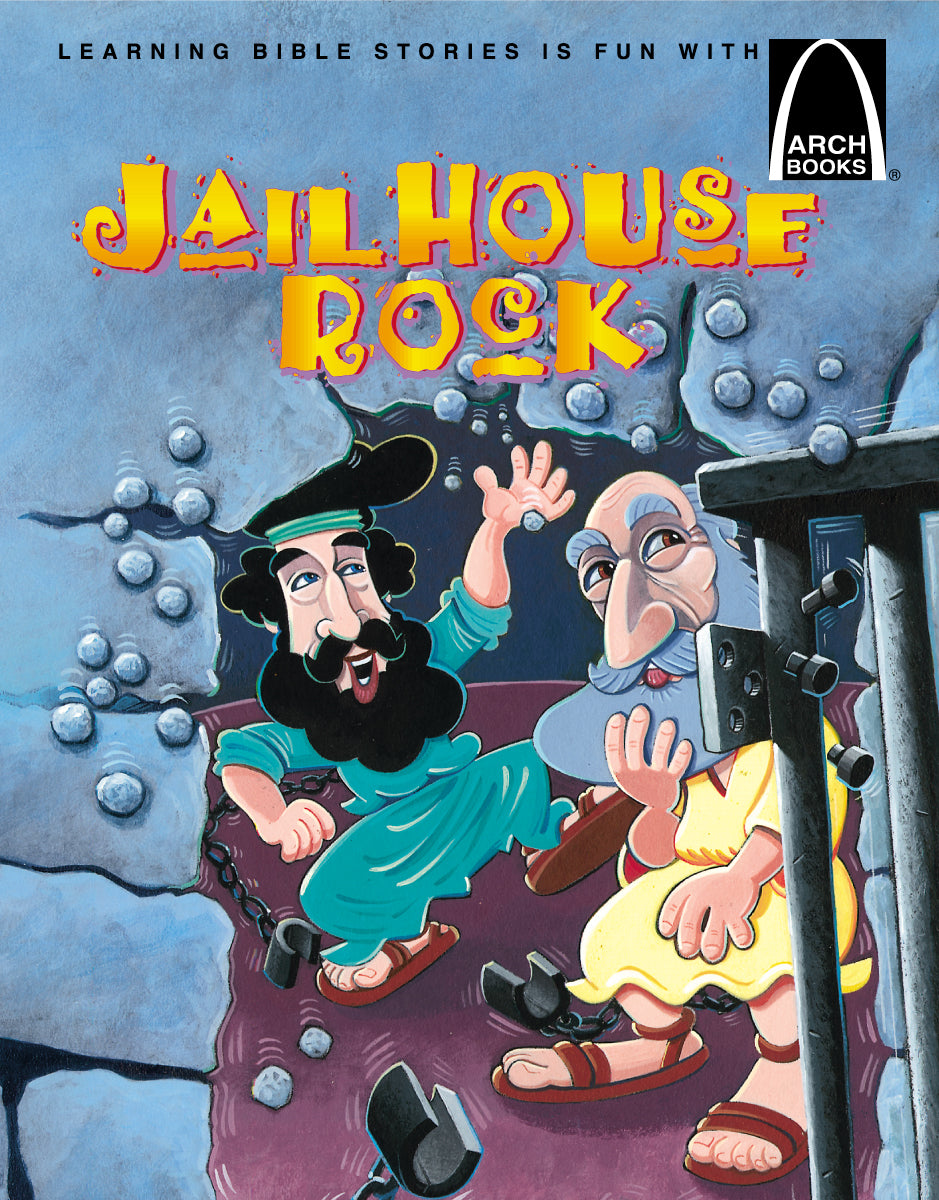 Dos personajes de dibujos animados, Pablo y Silas, de Hechos 16 —uno con barba negra y sombrero, y el otro calvo— están sentados en una celda de piedra abierta; se ven cadenas y una cerradura rota. Sobre ellos aparece el título «Jailhouse Rock», bajo la mirada de un guardia de prisiones curioso.