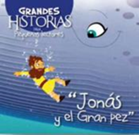 Ilustración de Jonás bajo el agua junto a un pez enorme con un ojo sonriente. El texto dice: «Jonás y el Gran pez», bajo el título «GRANDES HISTORIAS», parte de un libro ilustrado con preguntas de comprensión e historias para niños.