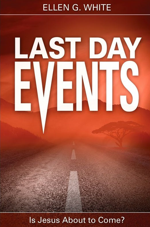 Portada del libro *Last Day Events*, de Ellen G. White, en la que aparece un camino que se adentra en un paisaje de tonos rojizos con montañas y la pregunta «¿Está a punto de venir Jesús?» en la parte inferior, destacando los temas de la vida en el campo y la Iglesia de Dios de los Últimos Días.