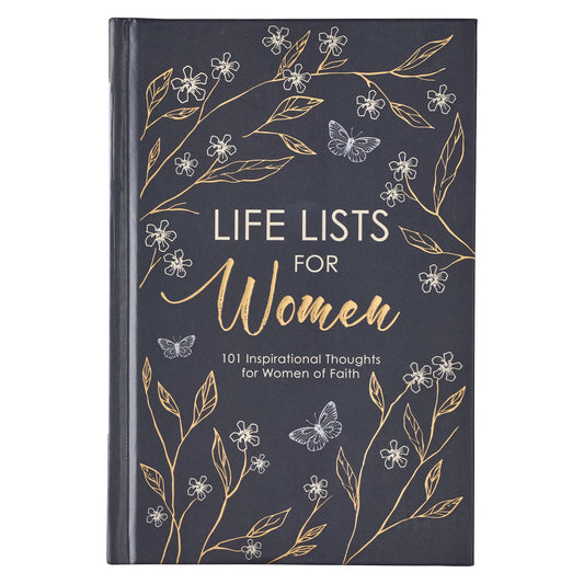 Un libro de regalo de tapa dura titulado «Listas de vida para mujeres: 101 pensamientos inspiradores para mujeres de fe», que ofrece reflexiones diarias con motivos florales y de mariposas en tonos dorados y blancos sobre un fondo oscuro.