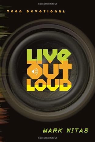 Portada del libro *Live Out Loud: Teen Devotional*, de Mark Witas, en la que aparece un texto geométrico en negrita sobre la imagen de un altavoz con fondo negro, lo que refleja los temas de la superación de la tentación y la seguridad de la salvación.