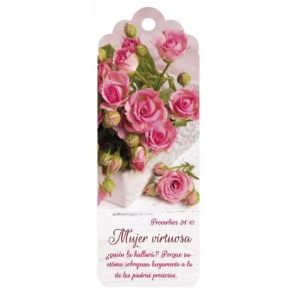 Marcapáginas con rosas rosas y un versículo bíblico en español de Proverbios 31:10, titulado «Mujer virtuosa, que es más valiosa que las piedras preciosas», sobre un fondo blanco.