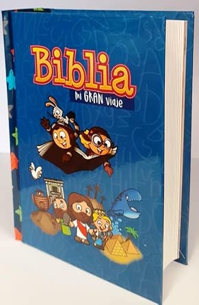 Una Biblia infantil titulada «Biblia mi Gran Viaje», con coloridos dibujos de la Biblia y escenas de dibujos animados de personajes bíblicos en una cubierta azul; perfecta como una Biblia para niños y que inspira un divertido plan para leer la Biblia.