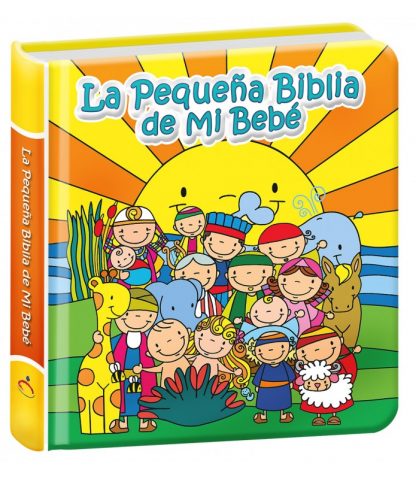 Portada de un colorido libro infantil titulado «La Pequeña Biblia de Mi Bebé», con encantadoras ilustraciones de personajes de dibujos animados, animales y un sol radiante, perfecta para introducir a los más pequeños en los relatos bíblicos.