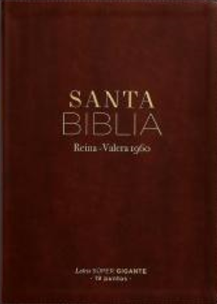 Una cubierta de libro encuadernada en cuero marrón con el título «Santa Biblia Reina-Valera 1960» en letras doradas, con letra «súper gigante» para facilitar la lectura.