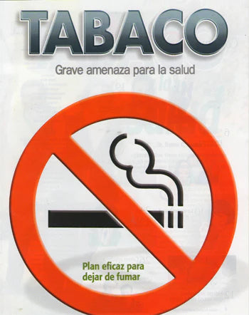Cartel con un cigarrillo dentro de un símbolo rojo de prohibición. El texto de arriba dice: «Tabaco, grave amenaza para la salud», y el de abajo: «Plan eficaz: método para dejar de fumar».
