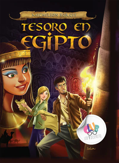 Portada del libro «Tesoro en Egipto», en la que aparecen una reina del Antiguo Egipto y unos arqueólogos —un hombre con una antorcha y un mapa, y una mujer con ropa moderna— frente a una pared egipcia, lo que insinúa emocionantes aventuras en Egipto.