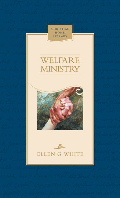 Portada del libro *Welfare Ministry*, de Ellen White, en la que aparecen dos manos entrelazadas —símbolo del ministerio a los enfermos— sobre un fondo azul con un panel de color crema ribeteado en dorado.