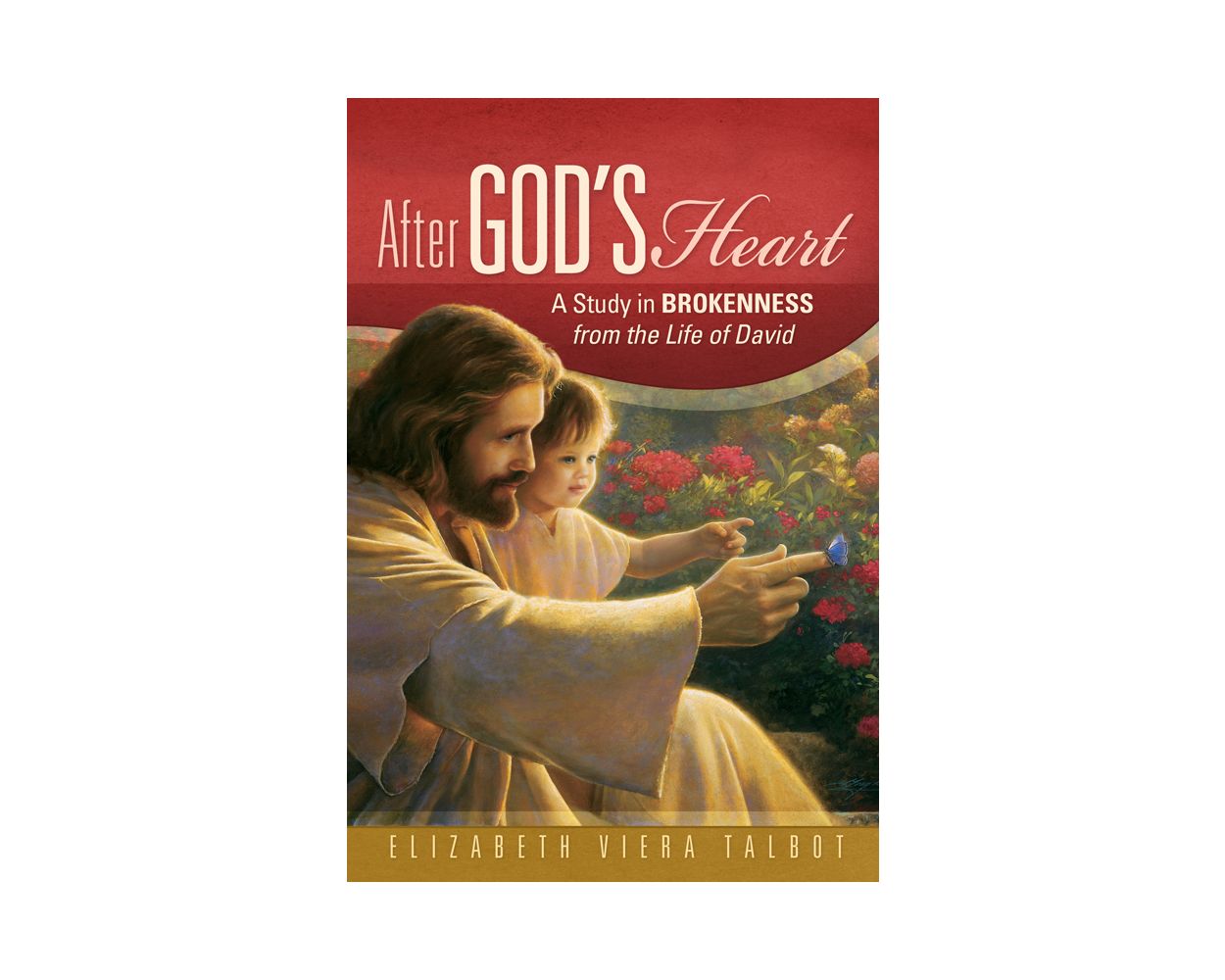 Portada del libro *After Gods Heart: A Study in Brokenness from the Life of David* (En el corazón de Dios: un estudio sobre el quebrantamiento a partir de la vida de David), de Elizabeth Talbot, en la que aparece una ilustración de Jesús con un niño en un jardín, que refleja a David como un hombre según el corazón de Dios.