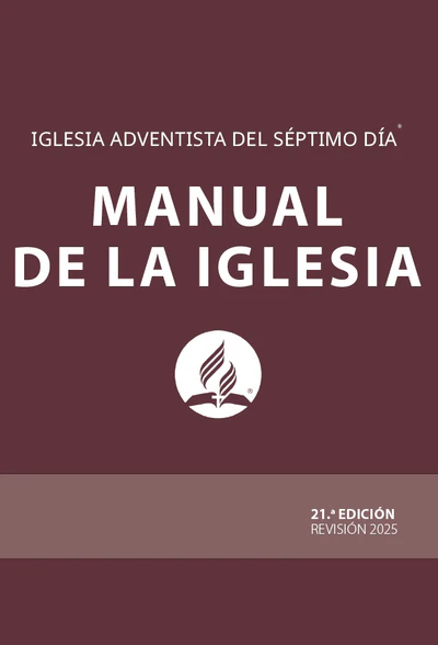 Portada del «Manual de la Iglesia» de la Iglesia Adventista del Séptimo Día, 21.ª edición actualizada, revisión de la Asociación General de 2025, con el logotipo de la iglesia sobre un fondo granate.
