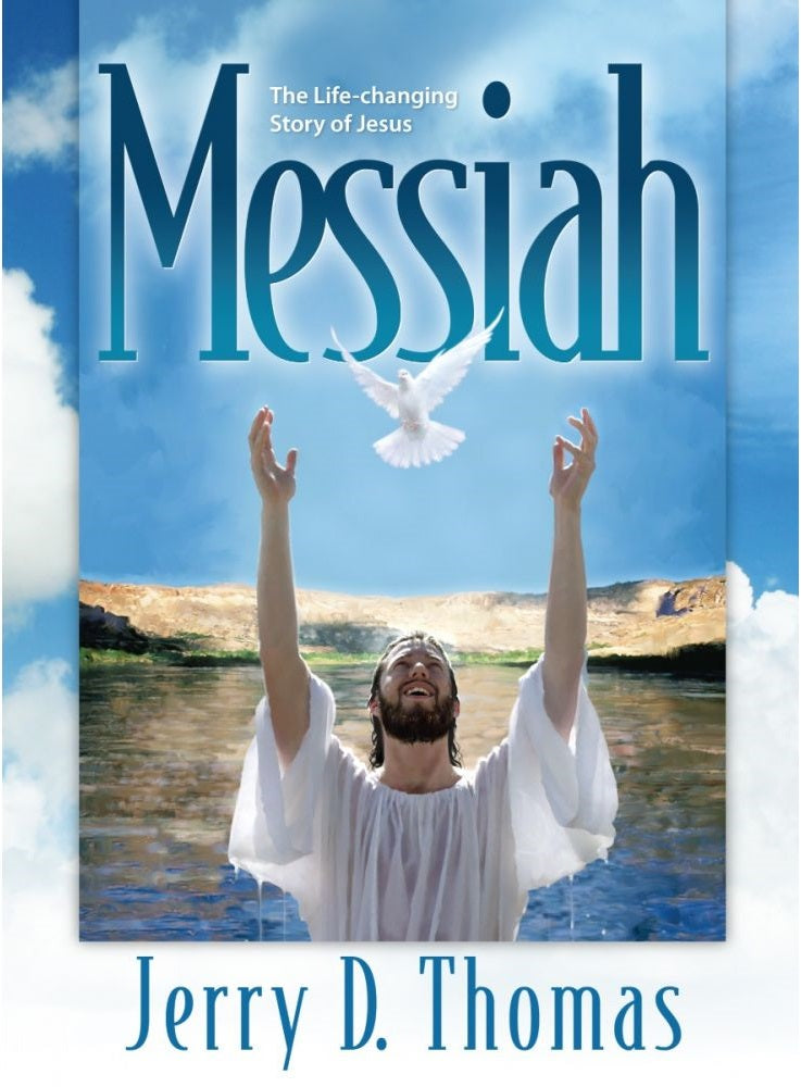 Portada del libro *Mesías*, de Jerry D. Thomas —una adaptación contemporánea del clásico devocional *El Deseo de los Siglos*—, en la que aparece un hombre vestido con túnicas blancas de pie en el agua, con los brazos en alto, una paloma sobre él y un cielo azul de fondo.