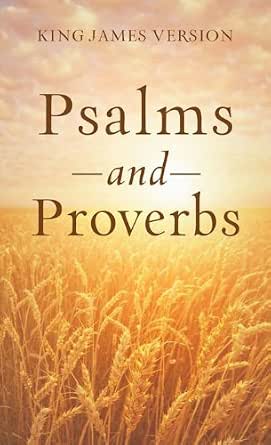 Portada del libro «Salmos y Proverbios» en la versión del Rey Jacobo, en la que aparece un campo de trigo bañado por la cálida luz del sol: una escena inspiradora que pone de relieve la inspiración atemporal que se encuentra en la Biblia.