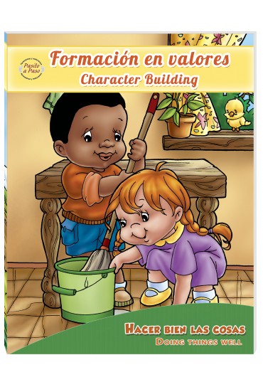 Dos niños están limpiando juntos en un aula: uno friega el suelo y el otro limpia una mesa, lo que constituye un ejemplo de formación en valores. El texto de la portada reza: «Formación en valores / Character Building: Hacer bien las cosas / Doing things well».