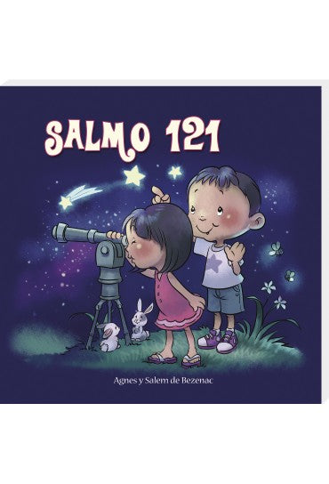 Dos niños observan las estrellas del cielo nocturno a través de un telescopio, con dos conejos a su lado. En la portada del libro se lee: «Salmo 121 para niños, parafraseado por Agnes y Salem de Bezenac».