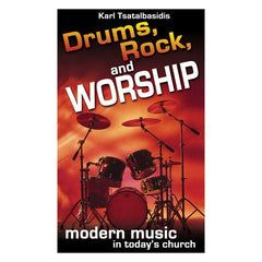 Drums, Rock, and Worship