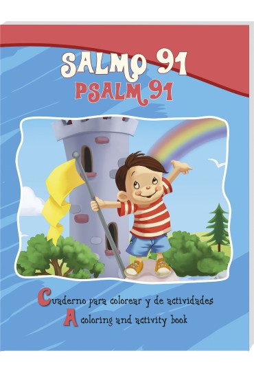 Un niño sonriente con una camiseta a rayas rojas agita una bandera junto a una torre, con un arcoíris al fondo. En la portada se lee «Salmo 91» y «Psalmo 91» en español e inglés, lo que destaca que se trata de un libro bilingüe para colorear y hacer actividades.