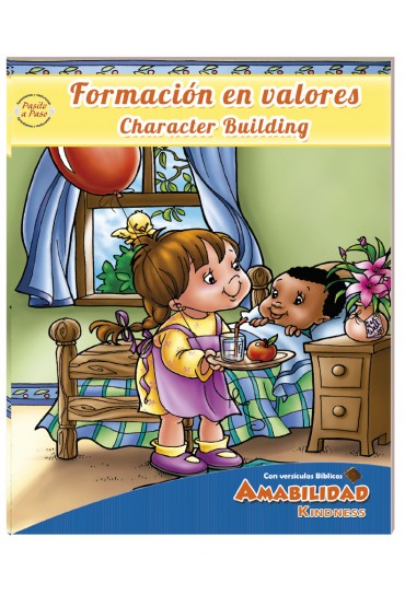 Portada ilustrada de un libro en la que aparece una niña dándole un vaso de agua a un niño que está en la cama, con el texto: «Formación en valores / Character Building» y «Amabilidad / Kindness». Incluye historias para niños y actividades para colorear sobre la formación en valores.
