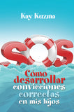 SOS Como Desarrollar Convicciones correctas en mis Hijos