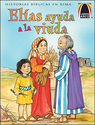 Ilustración de Elías, una viuda y un niño sosteniendo palos, con el título «Elías ayuda a la viuda» en la portada de un libro infantil de historias bíblicas de la editorial Libros Arco, perteneciente a la serie «Historias bíblicas».