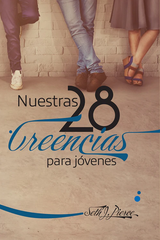 Nuestras 28 Creencias para Jovenes