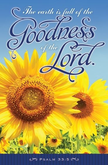 Un campo de girasoles con el texto: «La tierra está llena de la bondad del Señor. Salmo 33:5», escrito en letra decorativa, ideal para boletines de iglesia o boletines para imprimir.