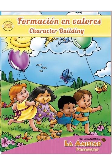 Cuatro niños juegan con globos y animales en un colorido escenario al aire libre. El texto de la portada reza: «Formación en valores / Character Building: La Amistad / Friendship». Incluye historias para niños que inspiran y enseñan sobre la amistad.