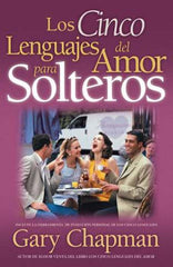 Los 5 Lenguajes de Amor para Solteros