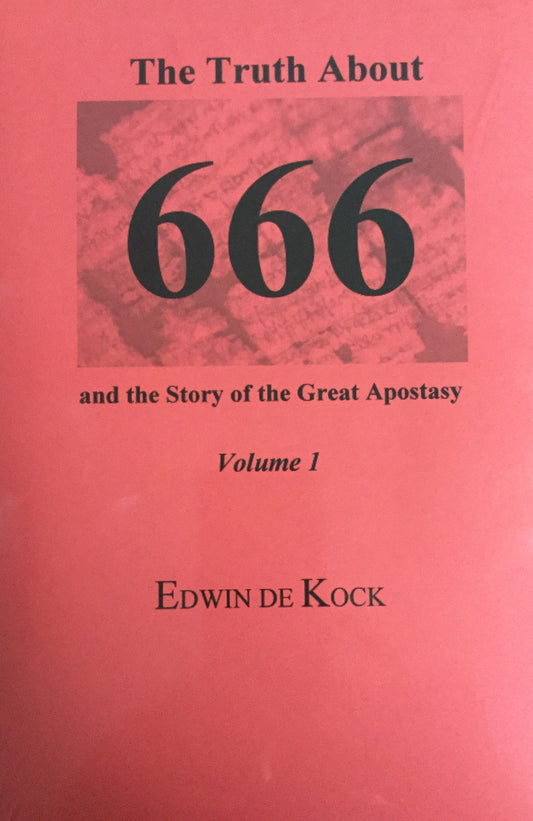Portada de un libro con fondo rojo titulada «La verdad sobre el 666 y la historia de la Gran Apostasía, volumen 1», de Edwin de Kock, en la que se analiza la historia del papado y el significado de la expresión «vicarius Filii Dei».