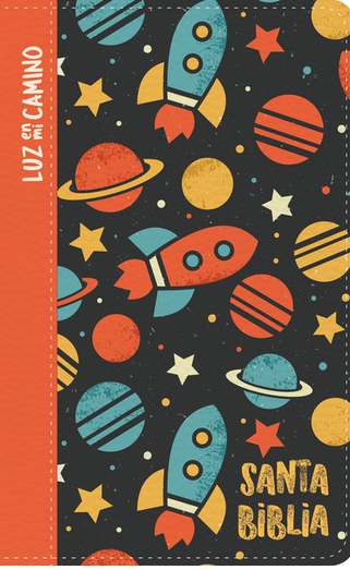 Portada de un libro ilustrado con cohetes, planetas y estrellas de colores sobre un fondo negro. El texto reza «Luz en el Camino» a la izquierda y «Santa Biblia NVI» en la parte inferior derecha, perfecta como una Biblia para niños.
