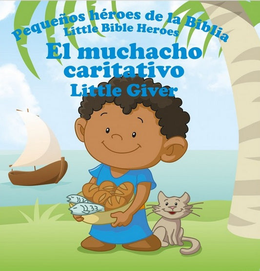 Ilustración de «Pequeños héroes de la Biblia»: un niño sonriente que sostiene un pescado y un trozo de pan está junto a un gato bajo una palmera, con un velero al fondo. Este libro infantil bíblico incluye texto en español e inglés.