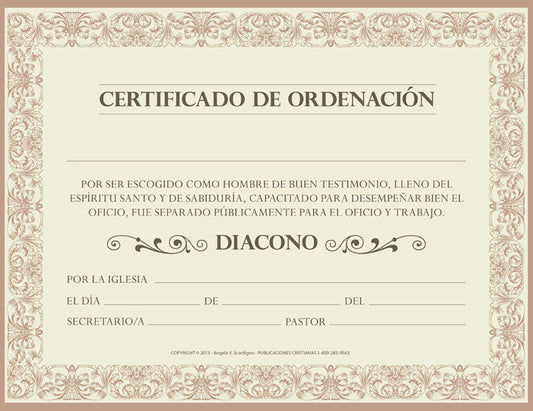 Certificado ornamentado en español titulado «Certificado de Ordenación», de tamaño 8 1/2 x 11, diseñado para acreditar la ordenación como diácono, con espacios en blanco para los nombres, las fechas y las firmas.