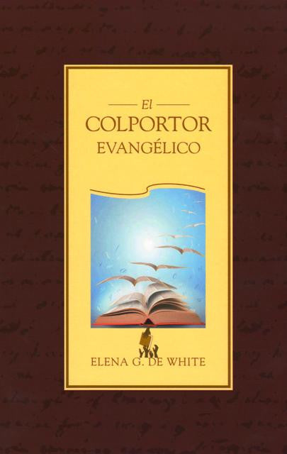 Portada del libro *El Colportor Evangélico*, de Elena G. de White, en la que aparecen un libro abierto, la luz del sol y pájaros volando sobre un fondo marrón, que destaca la labor misionera a través del colportaje y los libros cristianos.