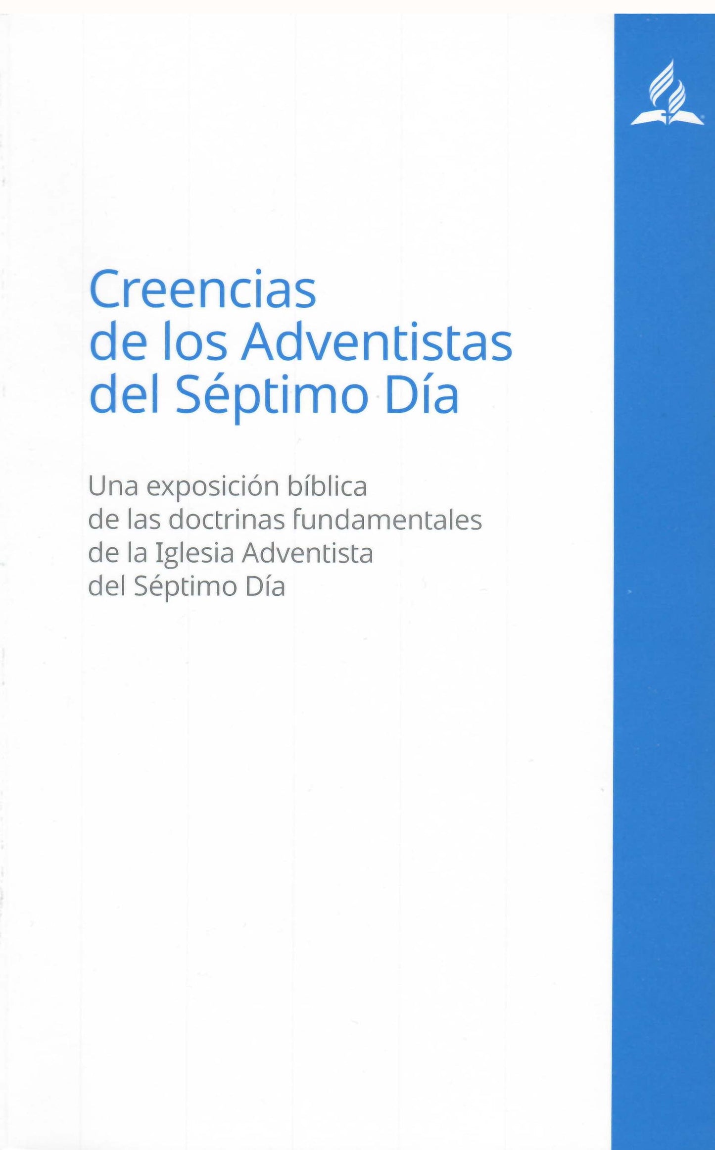 Portada de un libro en español titulado «Creencias de los Adventistas del Séptimo Día», con un diseño en blanco y azul en el que aparece el logotipo de la Iglesia Adventista en la esquina superior derecha, y que destaca las creencias adventistas inspiradas en Elena G. de White.