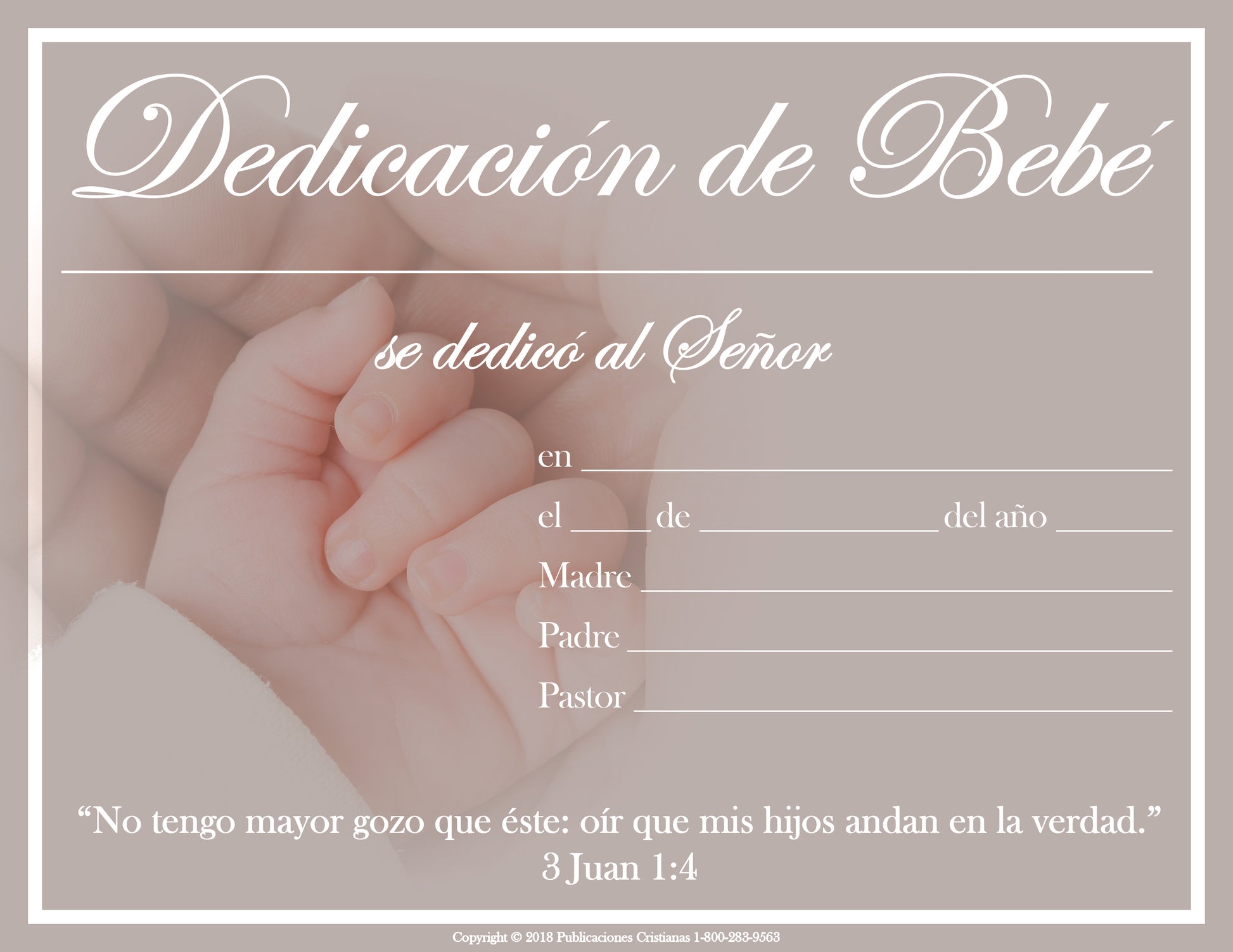 Un certificado de dedicación de un bebé en papel de tamaño carta (8 1/2 x 11), con espacios para rellenar los datos de la ceremonia, superpuesto sobre la imagen de un adulto que sostiene la mano de un bebé.