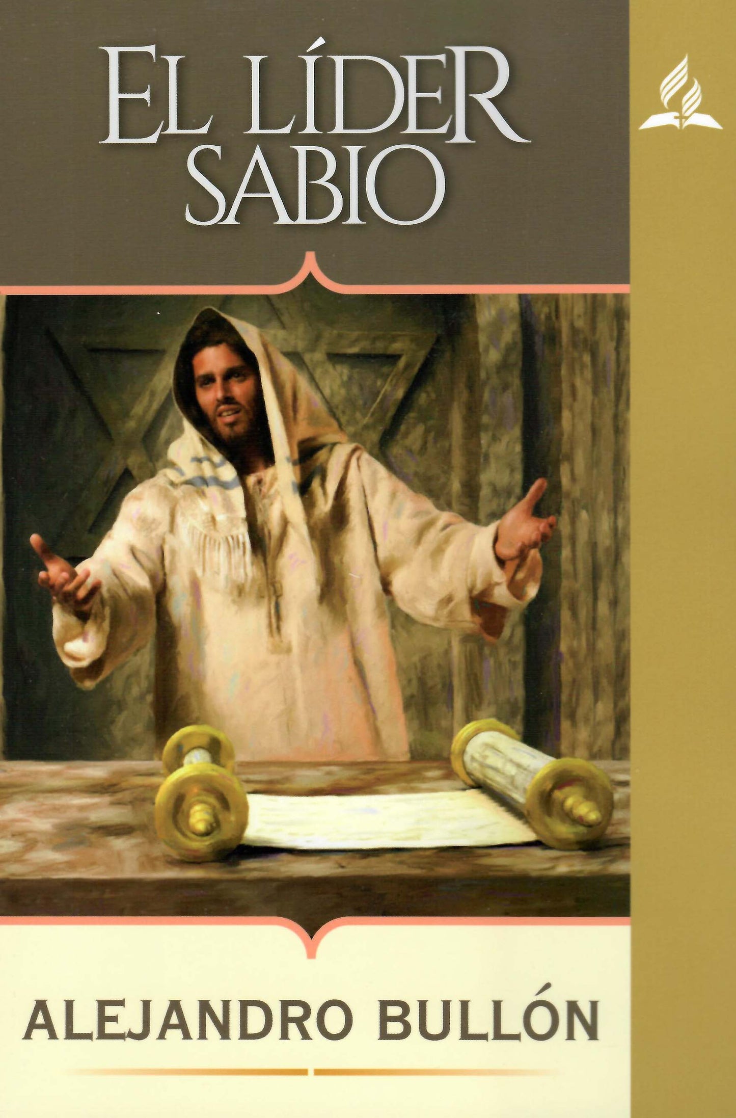 Portada del libro *El Líder Sabio*, de Alejandro Bullón, en la que aparece un hombre vestido con túnicas antiguas de pie detrás de una mesa con dos pergaminos abiertos, lo que simboliza cómo los líderes pueden influir y transformar vidas.