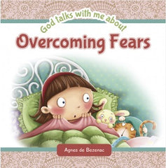 God talks with me Overcoming Fears