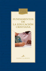 Fundamentos de la Educación Cristiana Tapa Rustica
