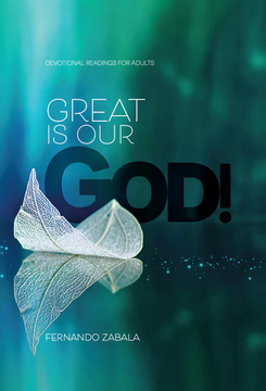 Portada del libro *¡Grande es nuestro Dios!*, de Fernando Zabala, en la que aparece una delicada hoja translúcida sobre un fondo azul verdoso: una atractiva introducción a este devocionario cristiano de 365 días.