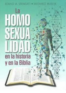 Portada del libro en la que aparecen una Biblia abierta, una figura humana digital que se desintegra en partículas y cadenas de ADN; el título reza: «La homosexualidad en la historia y en la Biblia: un análisis de los pasajes bíblicos sobre la homosexualidad y las prácticas homosexuales en la época bíblica».