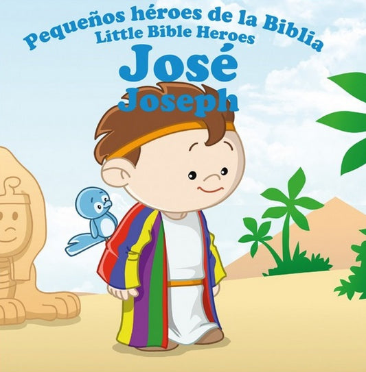Ilustración de estilo cómic de José, el personaje bíblico, con su colorido abrigo, junto a un pájaro azul, plantas y una estatua cerca. Texto en español e inglés en la parte superior: ideal para cualquier libro infantil bíblico o librito bilingüe para niños.