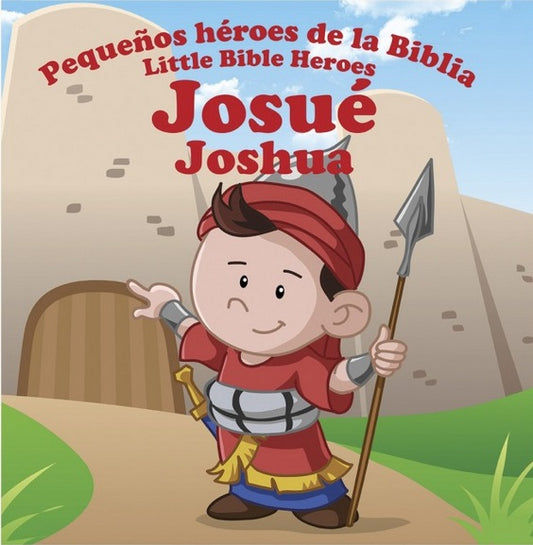 Ilustración de cómic de Josué, un personaje bíblico, vestido de soldado y con una lanza, de pie frente a la muralla de una ciudad. El texto, en español e inglés, reza: «Pequeños héroes de la Biblia — librito bilingüe para niños: Little Bible Heroes - Joshua».