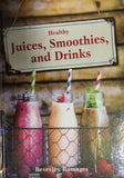 Juices, Smoothies and Drinks