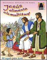 Ilustración de Jesús alimentando a una multitud, con un niño que le entrega comida, basada en las historias bíblicas. En la portada de «Libros Arco» aparece un texto en español.
