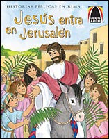 Ilustración a todo color de Jesús entrando en Jerusalén, rodeado de niños con ramas de palma. El título del libro es «Jesús entra en Jerusalén», y forma parte de la colección «Libros Arco» de historias bíblicas.
