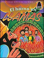 Ilustración a todo color de cuatro hombres ilesos en un horno en llamas, observados por un hombre preocupado con una corona; el título en español reza «El horno en llamas». Ideal para la colección «Arco» de libros de historias bíblicas.