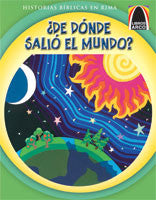La portada del libro titulado «¿De dónde salió el mundo?» muestra un sol, una luna, estrellas y árboles estilizados. En la parte superior aparece el título «Historias Bíblicas en Rima», ideal para los aficionados a las historias bíblicas y a los coloridos libros de la colección «Libros Arco».