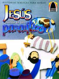 Portada de un libro infantil titulado «Jesús sana a un paralítico», perteneciente a la colección «Libros Arco», que recoge historias bíblicas e ilustraciones a todo color en las que se muestra a Jesús sanando a un paralítico rodeado de espectadores.