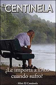 Un hombre está sentado en un banco junto a un lago, con la cabeza apoyada en la mano, y parece angustiado. El texto dice: «¿Le importa a Dios cuando sufro?». Descubre más en El Centinela y pide hoy mismo tu Mini Centinela o paquetes de 100 ejemplares.