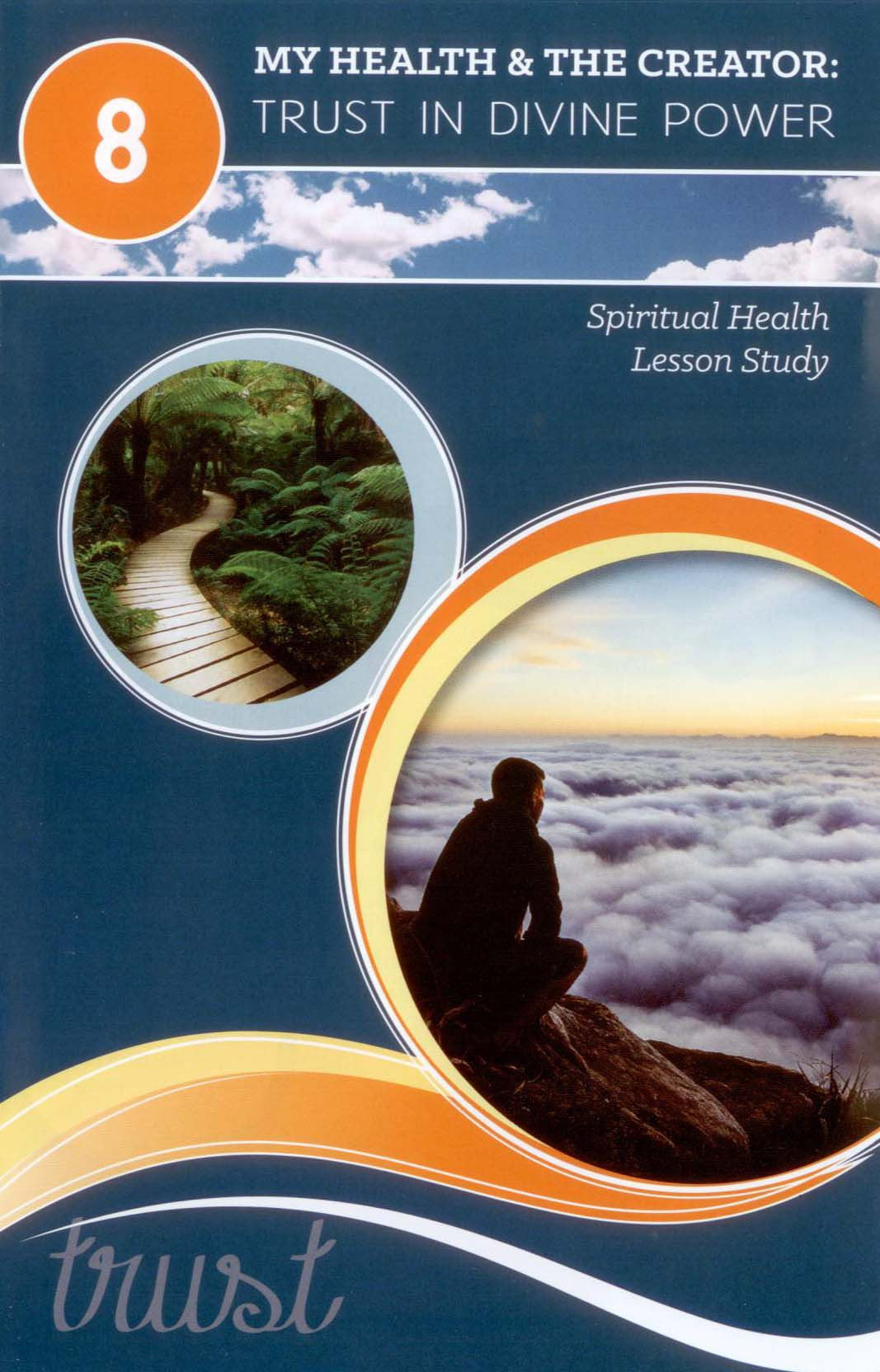 Portada de un folleto titulado «Mi salud y el Creador: Confía en el poder divino», en la que aparecen imágenes de un sendero en el bosque y una persona sobre las nubes, con la palabra «confianza» en la parte inferior; ideal para quienes buscan consejos sobre salud basados en la Biblia.